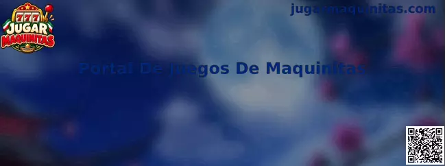 Portal De Juegos De Maquinitas para explorar opciones de Jugar Maquinitas