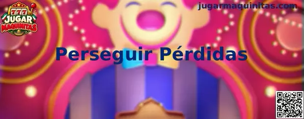 Guía sobre Perseguir Pérdidas al jugar maquinitas