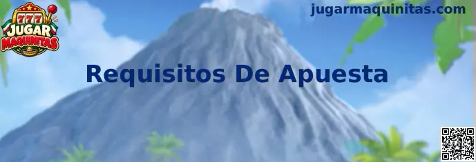Guía sobre requisitos de apuesta y rollover al jugar maquinitas