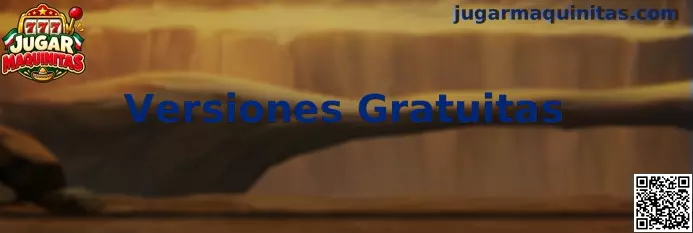 Versiones gratuitas para practicar y conocer cómo funcionan las maquinitas