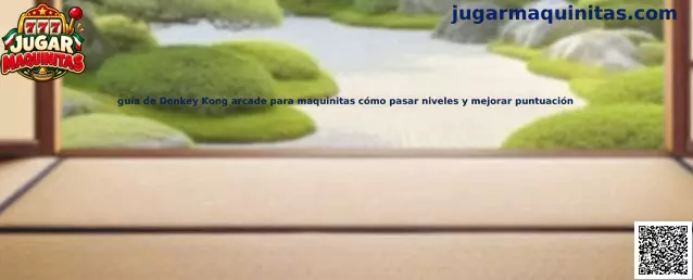 Guía de Donkey Kong arcade para aprender a superar niveles, esquivar barriles y mejorar la puntuación en maquinitas