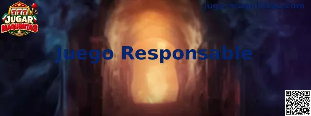 Información sobre juego responsable en Jugar Maquinitas