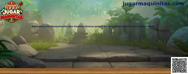 Experiencia de demostración para conocer juegos de maquinitas clásicas en formato digital